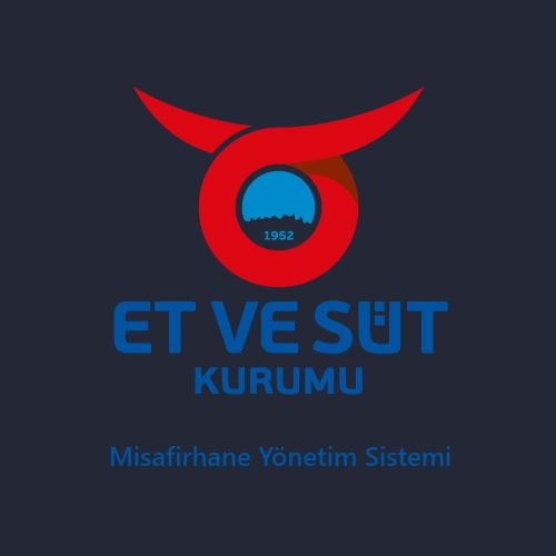 Et ve Süt Kurumu Misafirhane Yönetim Sistemi (MYS)